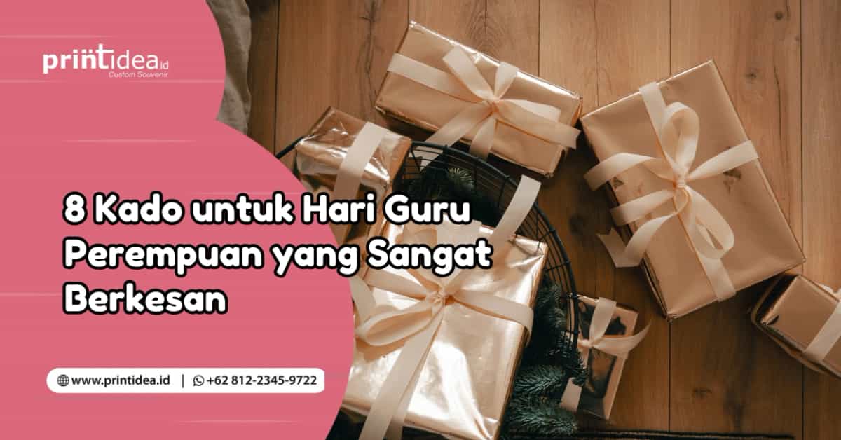 8 Kado untuk Hari Guru Perempuan yang Sangat Berkesan