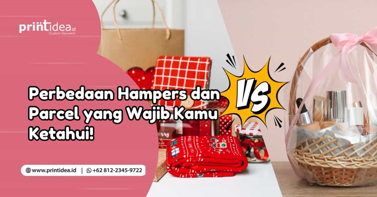 Perbedaan Hampers dan Parcel yang Wajib Kamu Ketahui!